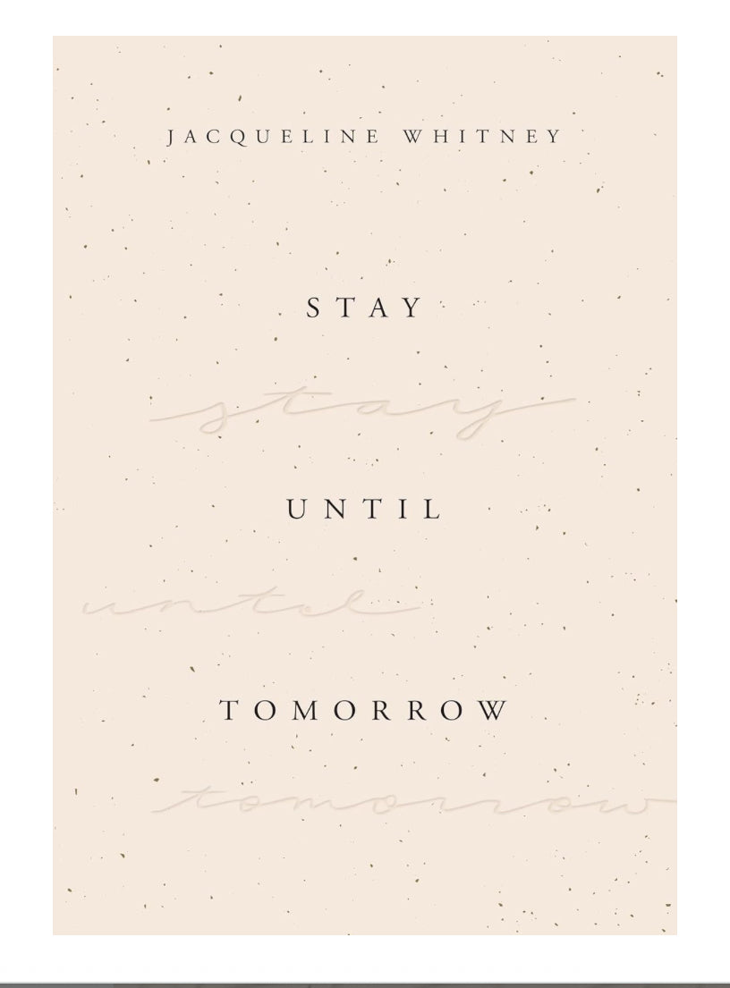 Stay Until Tomorrow